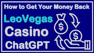 Method 3 How to recover lost money from LeoVegas Casino using ChatGPT [upl. by Laiceps]