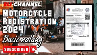 Basic Motorcycle Registration  LTO registration 2024 update [upl. by Tadich]