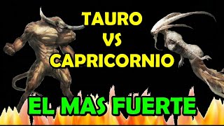 TAURO vs CAPRICORNIO quién es el más fuerte signo poderoso peligroso del zodiaco universo mundo gana [upl. by Jd]