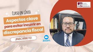 Aspectos clave para evitar incurrir en discrepancia fiscal Curso en línea [upl. by Whiffen555]