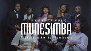 Firm Faith MusicMunesimba [upl. by Hirsch26]