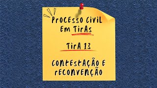 Tira 13 Contestação e Reconvenção por Marcelo Fortuna [upl. by Kcirdnekel]