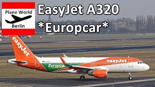 EasyJet Airbus A320 Europcar Livery landing in Berlin TXL [upl. by Ominoreg]