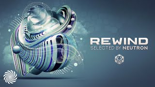 Rewind  selected by Neutron Full AlbumPsytrance [upl. by Bartie531]