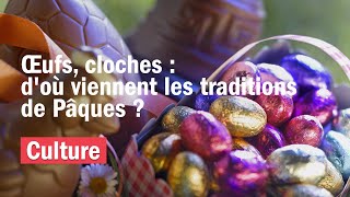 Œufs cloches lièvres  doù viennent les traditions de Pâques [upl. by Attelrahc]