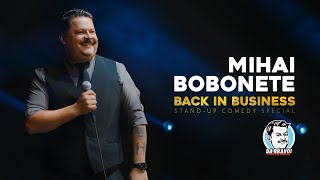 Mihai Bobonete  Back In Business  Standup Comedy Full Show [upl. by Torrance8]