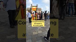 Complimenting Indians at India Gate😁 [upl. by Prudence]