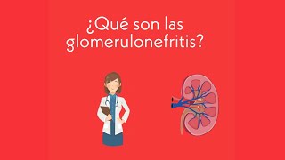 Glomerulonefritis Qué son [upl. by Enoed]