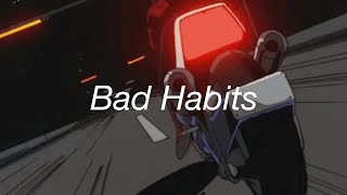 Ed Sheeran  Bad Habits Slowed  Reverb 🎧 [upl. by Namhar]