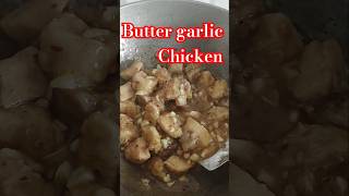 Butter garlic chicken food foodie youtubeshorts viralshorts youtubevideo viralvideo ytshorts [upl. by Hyps]