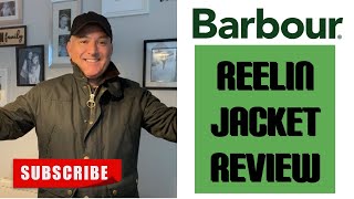 Barbour Reelin Jacket Review Not Ashby [upl. by Nedrud]