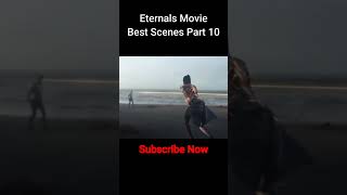 Eternals Movie Best Scenes Part 10 Shorts [upl. by Gipps]