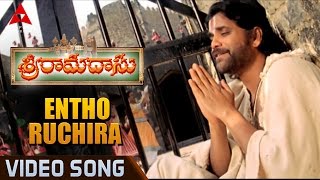 Entho Ruchira Video Song  Sri Ramadasu Video Songs  Nagarjuna Sneha [upl. by Mlohsihc273]