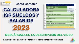 CALCULADORA ISR SUELDOS Y SALS 2023 conta contable [upl. by Lody]