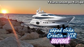 Západ slnka  SUNSET  Croatia  VIR 2024 [upl. by Nibram]