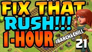 Clash of Clans Lets FIX THIS RUSH ep21  1 Hour BarchampChill  DE DRILLS  QUEEN lv11 [upl. by Filberto]