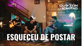 Clayton e Romário  ESQUECEU DE POSTAR  DVD Brasília [upl. by Schertz]