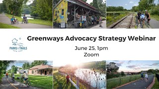 Greenways Advocacy Strategy Webinar June 2024 [upl. by Kariv]