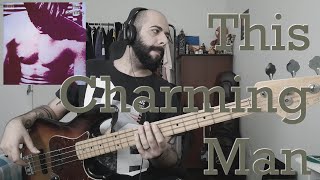 This Charming Man The Smiths BASS COVER [upl. by Youngran]