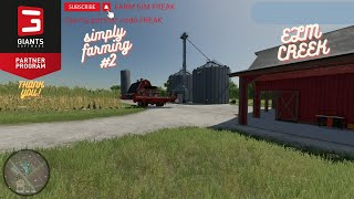 FARMING SIMULATOR 22 ELM CREEK SIMPLY FARMING 2 [upl. by Aroel806]