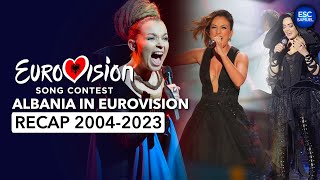 🇦🇱 ALBANIA in Eurovision 2004  2023  RECAP All Songs Shqipëria në Eurovizion [upl. by Docilu]