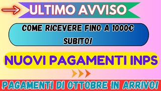 ⚠️ ULTIMO AVVISO PAGAMENTI OTTOBRE 2024⏳ COME RICEVERE FINO A 1000€ SUBITO 💳 [upl. by Eintruok]