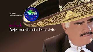 mi vejez vicente fernández letra [upl. by Victory966]