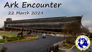 Ark Encounter  22 Mar 2024 [upl. by Aivatnwahs841]