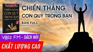 Sách nói Chiến Thắng Con Quỷ Trong Bạn  Napoleon Hill  Voiz FM [upl. by Nnyloj821]