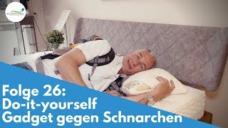 Schnarchen  Tipps für ruhigere Nächte  Folge 26 [upl. by Elletnuahc]