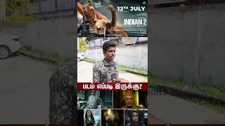 Indian 2 Public Review  Indian 2 Movie Review  Kamal Haasan Shankar Siddharth Anirudh Kajal [upl. by Airliah]