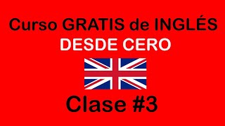 clase 3 de INGLÉS BÁSICO  SOY MIGUEL IDIOMAS [upl. by Noli]