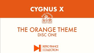 Cygnus X  The Orange Theme Disc One HOOJ 88 [upl. by Aniluj973]