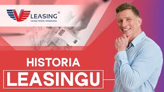 SKĄD WZIĄŁ się LEASING  Historia leasingu [upl. by Manning700]