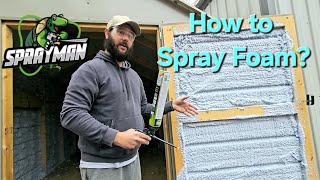 Sprayman Expert Shares Top Spray Foam Insulation Techniques for DIY Success [upl. by Lisandra]