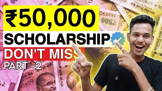 Top Scholarships for School amp College Students in 2025 Part 2 Deepak Chouhan [upl. by Olzsal514]