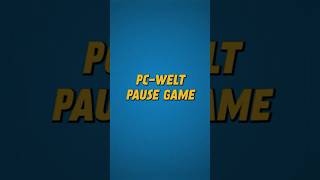 PCWELT PauseGame [upl. by Meldoh]