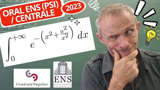 Oral ENSCENTRALE 2023  une intégrale à paramètre spéL2 [upl. by Kamaria861]