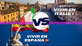 Emigrar a ITALIA 🇮🇹 VS Emigrar a ESPAÑA 🇪🇸  Cual es el mejor pais para vivir🤔 [upl. by Lytton156]