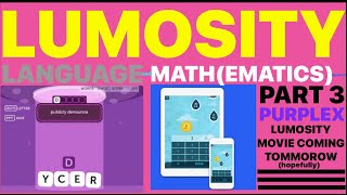 LUMOSITY LANGUAGE AND MATHEMATICS GAMES PART 3 LUMOSITY MOVIE COMING TOMMOROW hopefully [upl. by Pavia]