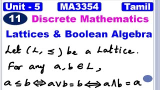 Discrete Mathematics MA3354  Unit 5  Lattices and Boolean Algebra  Theorem in Lattices  Tamil [upl. by Sorcha]