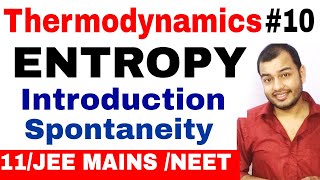 Class 11 chapter 6  Thermodynamics 10  What is ENTROPY   Spontaneity and Entropy JEE MAINS NEET [upl. by Yzus]