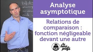 Relations de comparaison  fonction négligeable devant une autre  MPSI 1ère année  Les Bons Profs [upl. by Enialedam]