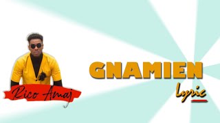 GNAMIEN LYRIC RICO AMAJ [upl. by Ahker]