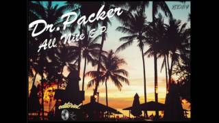 Dr Packer  All Nite Boogie [upl. by Friedland]