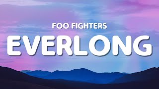 Everlong  Foo Fighters Lyrics [upl. by Nimad]