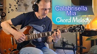 Calabrisella Mia in Chord Melody  Bruno Marrazzo Style [upl. by Ardnohsed]