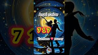 Angel number 717 meaning in Twinflame journey hindi twinflame shorts 717 [upl. by Nnaeilsel175]