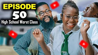 High School Worst Class Episode 50  50 SHADE [upl. by Thelma]