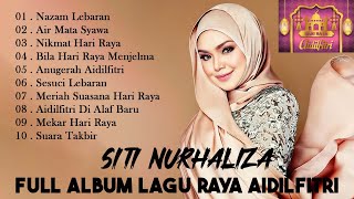 SITI NURHALIZA  Full Album Lagu Raya Aidilfitri 2023 [upl. by Thorner]